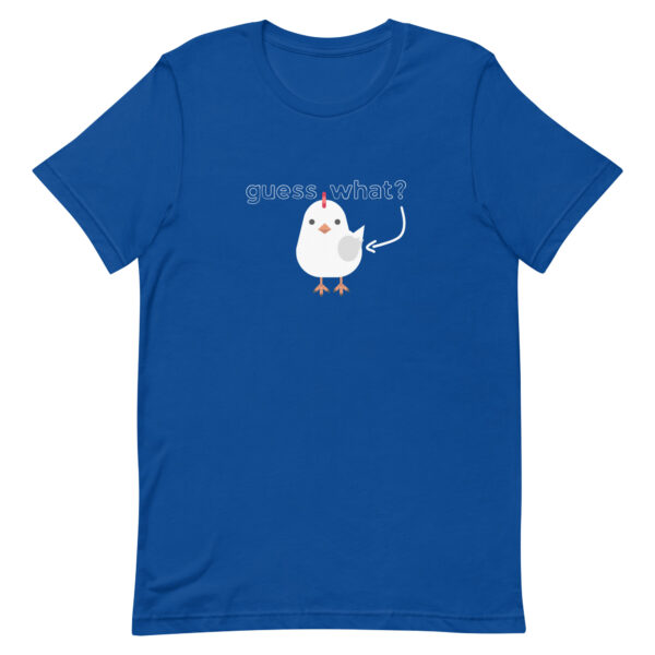 guess what chicken butt adult t-shirt color royal blue